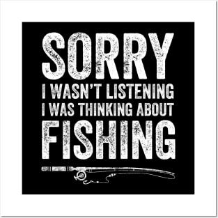 Sorry I wasn't listening I was thinking about fishing Posters and Art